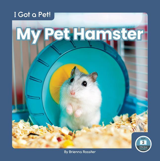 Könyv I Got a Pet! My Pet Hamster 