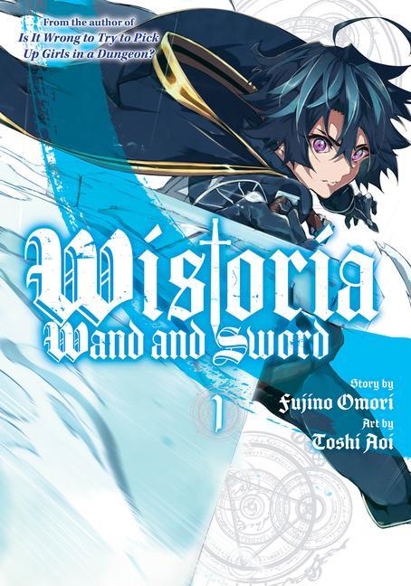 Carte Wistoria: Wand and Sword 1 Fujino Omori