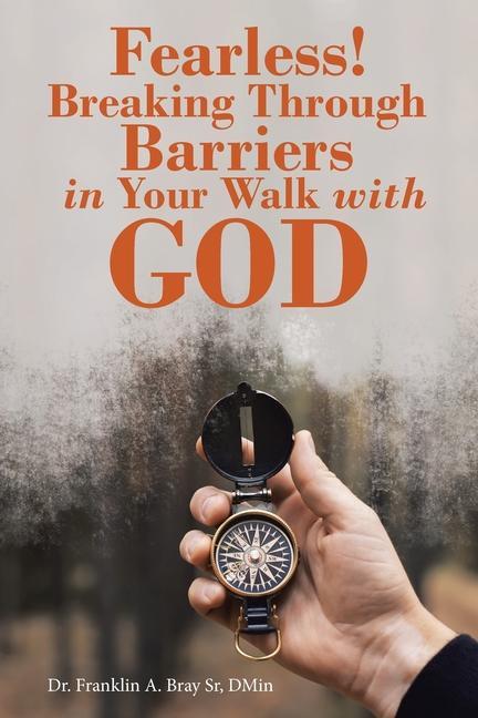 Książka Fearless! Breaking Through Barriers in Your Walk with God 