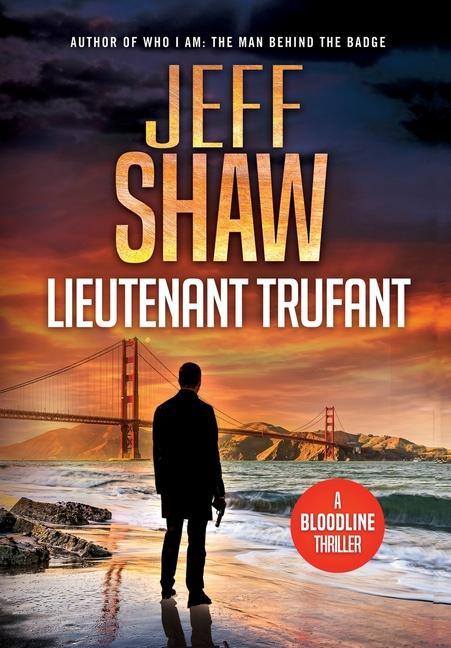Knjiga Lieutenant Trufant Jeff Shaw