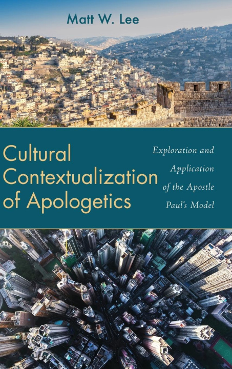 Könyv Cultural Contextualization of Apologetics 