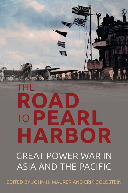 Книга Road to Pearl Harbor Erik Goldstein