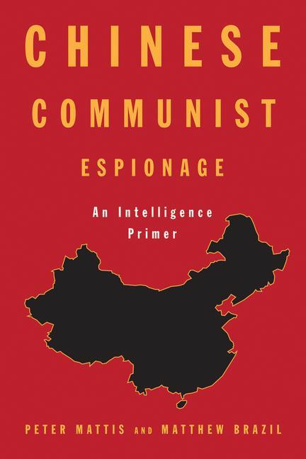 Kniha Chinese Communist Espionage Peter Mattis