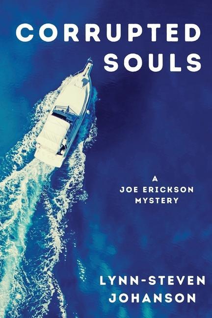 Knjiga Corrupted Souls Lynn-Steven Johanson