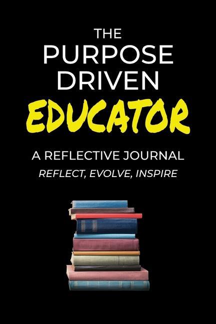 Knjiga The Purpose Driven Educator 
