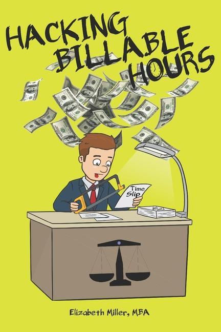 Book Hacking Billable Hours Elizabeth Miller