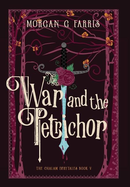 Buch War and the Petrichor Morgan G. Farris