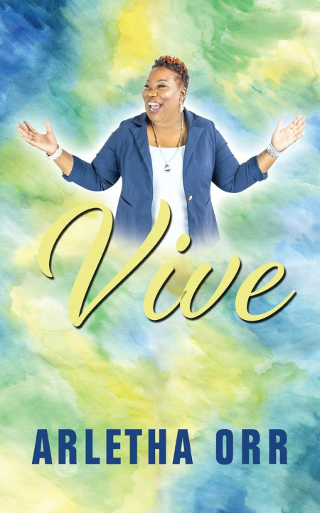 Knjiga Vive! Arletha Orr