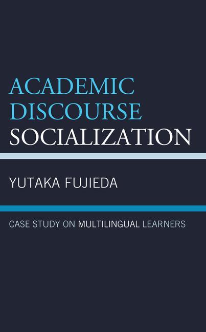 Knjiga Academic Discourse Socialization Yutaka Fujieda