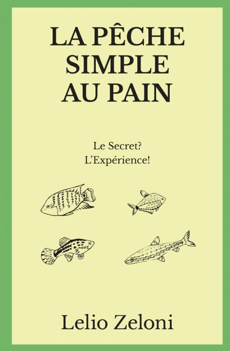 Книга Peche Simple au Pain 