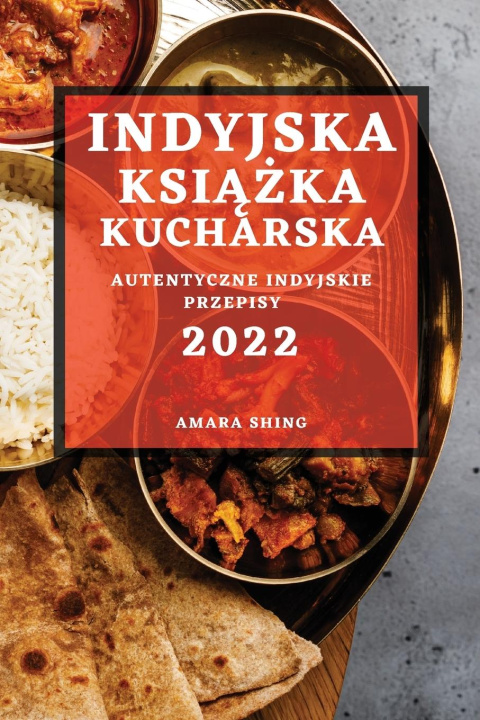Книга Indyjska Ksi&#260;&#379;ka Kucharska 2022 