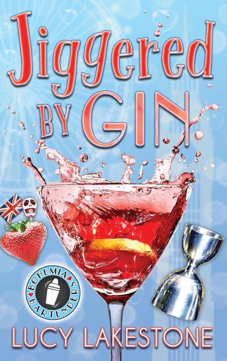 Knjiga Jiggered by Gin Lucy Lakestone