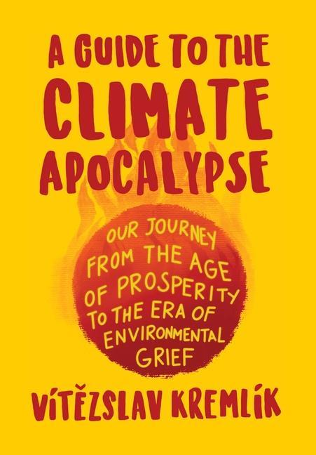 Kniha Guide to the Climate Apocalypse Václav Klaus