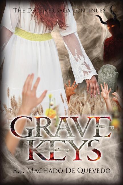 Knjiga Grave Keys R. J. Machado De Quevedo