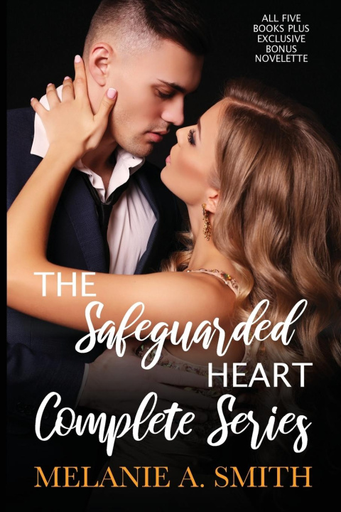 Carte Safeguarded Heart Complete Series Melanie A. Smith