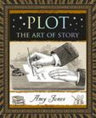 Könyv Plot: The Art of Story 