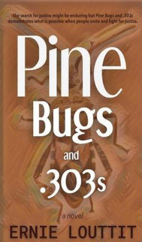 Książka Pine Bugs and 303's 