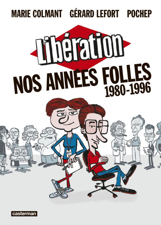 Carte Libération - Nos années folles (1980-1996) Vivès
