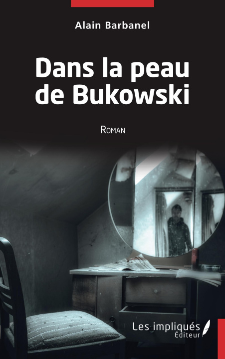 Kniha Dans la peau de Bukowski Barbanel
