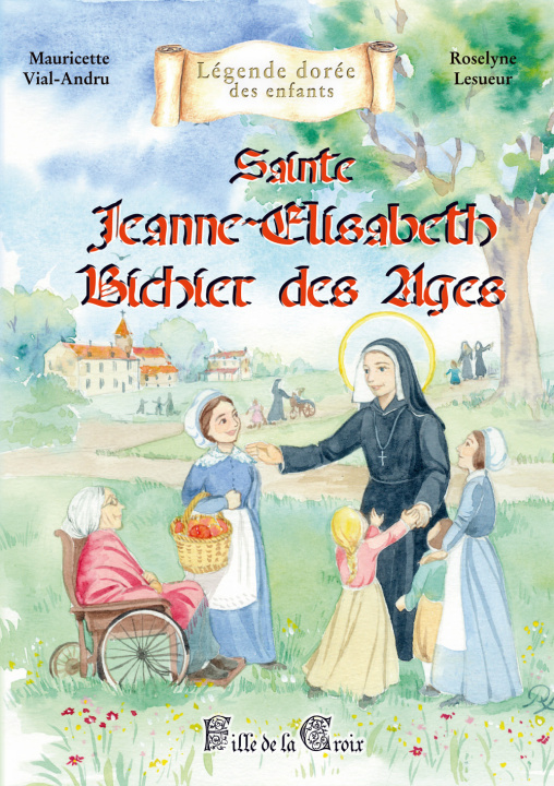 Carte Sainte Jeanne-Elisabeth Bichier des Ages VIAL-ANDRU
