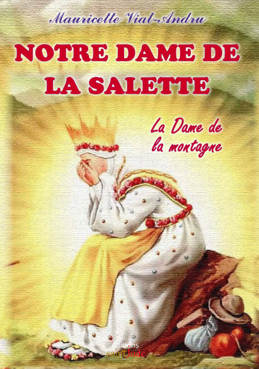 Kniha Notre-Dame de la Salette VIAL-ANDRU