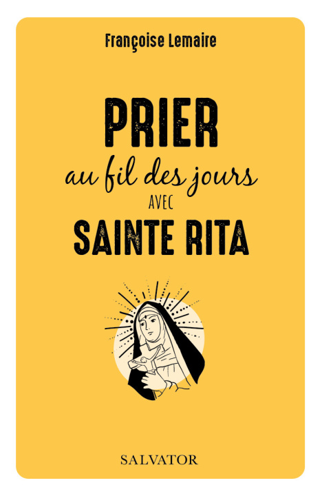 Knjiga Prier au fil des jours avec sainte Rita Lemaire