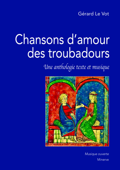 Книга Chansons d'amour des troubadours Gérard Le Vot