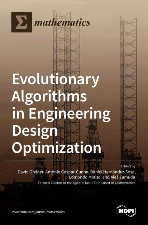 Knjiga Evolutionary Algorithms in Engineering Design Optimization David Greiner