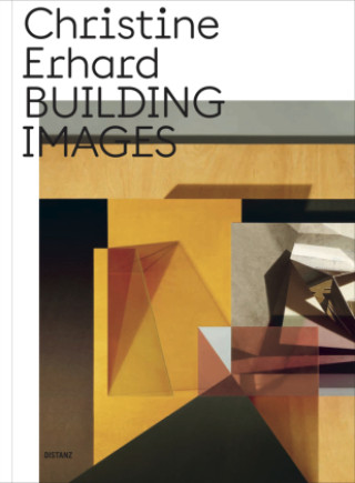 Knjiga Building Images ERHARD CHRISTINE