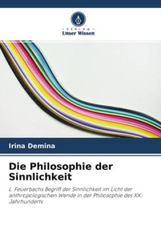 Livro Die Philosophie der Sinnlichkeit Irina Demina