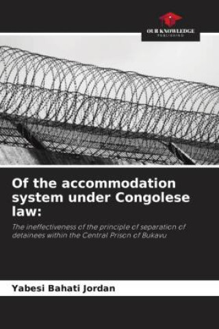 Knjiga Of the accommodation system under Congolese law: Yabesi Bahati Jordan