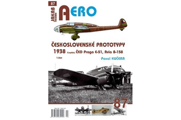 Könyv AERO č.87 - Československé prototypy 1938: ČKD Praga E-51, Avia B-158  1.část Pavel Kučera