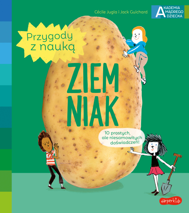 Βιβλίο Ziemniak. Akademia mądrego dziecka. Przygody z nauką Cecile Jugla