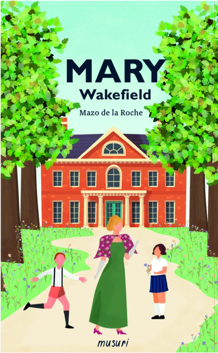 Book MARY WAKEFIELD MAZO DE LA ROCHE