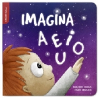 Knjiga IMAGINA A E I O U JULIA PEREZ VILLEGAS