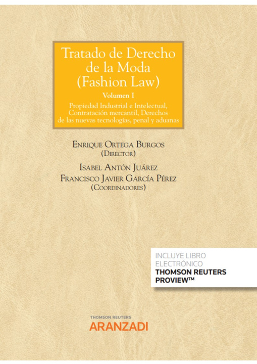 Książka Tratado de Derecho de la Moda (Fashion Law) (Papel + e-book) ENRIQUE ORTEGA