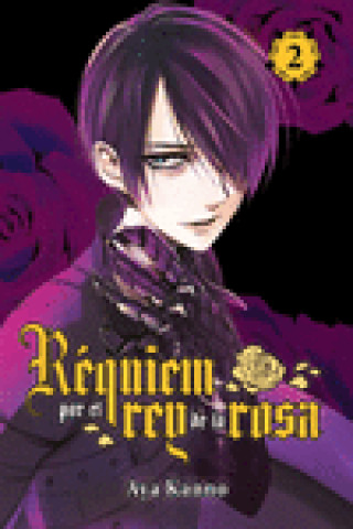 Book Réquiem por el rey de la rosa, vol. 2 AYA KANNO