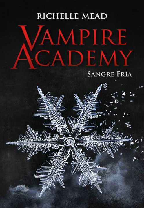 Kniha Vampire Academy: Sangre fría Richelle Mead