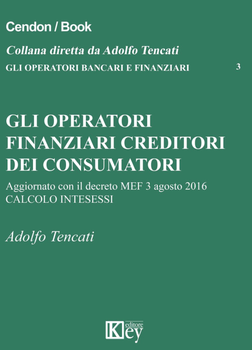 Carte operatori finanziari creditori dei consumatori Adolfo Tencati