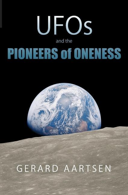 Kniha UFOs and the Pioneers of Oneness 