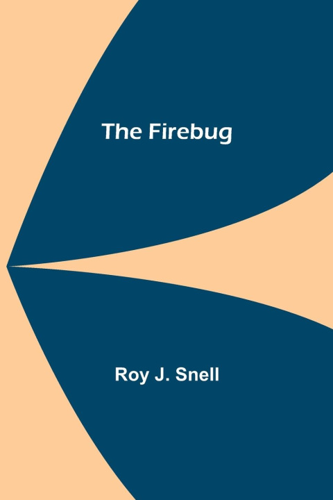 Knjiga Firebug Roy J. Snell