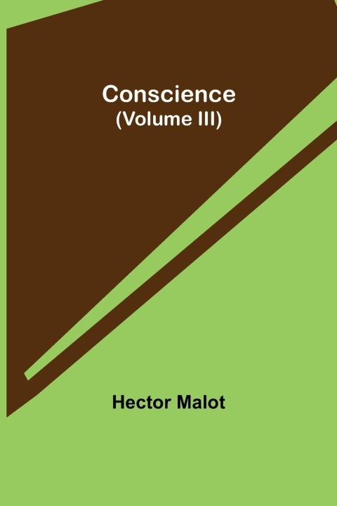 Knjiga Conscience (Volume III) Hector Malot