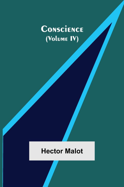 Knjiga Conscience (Volume IV) Hector Malot