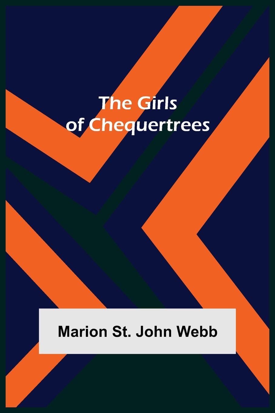Boek Girls of Chequertrees Marion St. John Webb