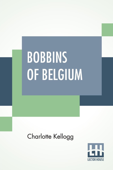 Książka Bobbins Of Belgium 