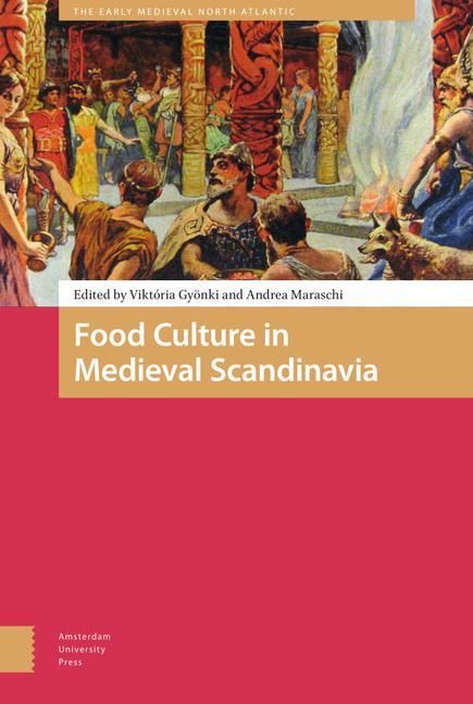 Könyv Food Culture in Medieval Scandinavia 