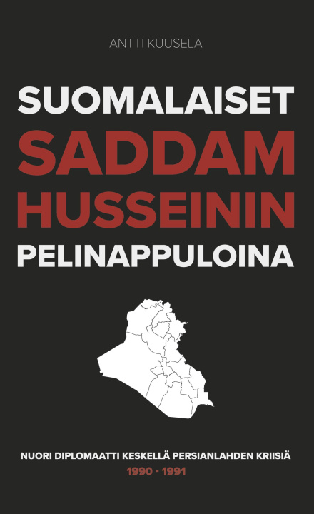 Libro Suomalaiset Saddam Husseinin pelinappuloina 
