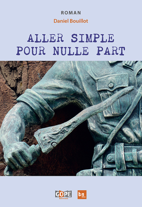 Kniha Aller simple pour nulle part Bouillot