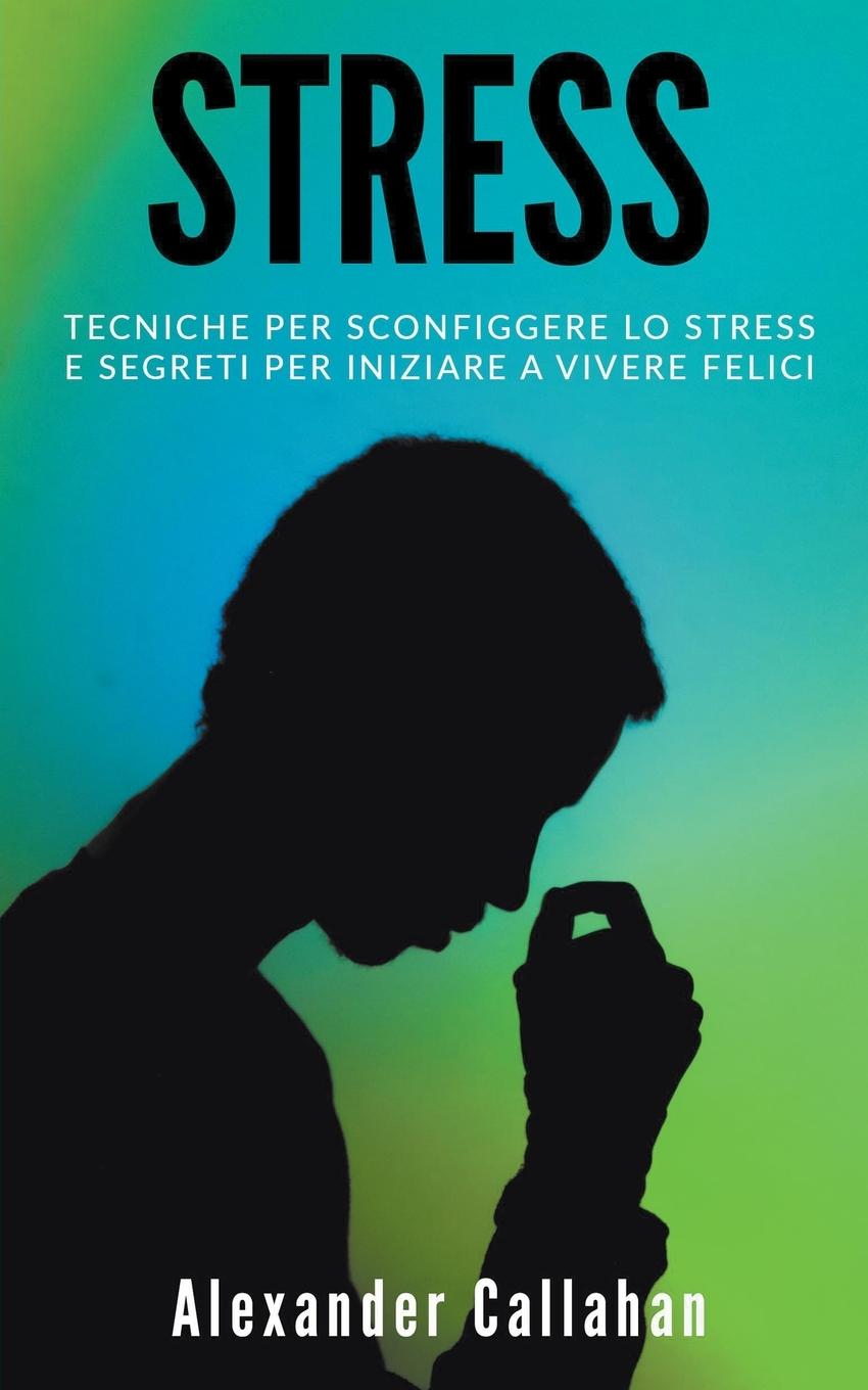Book Stress Alexander Callahan