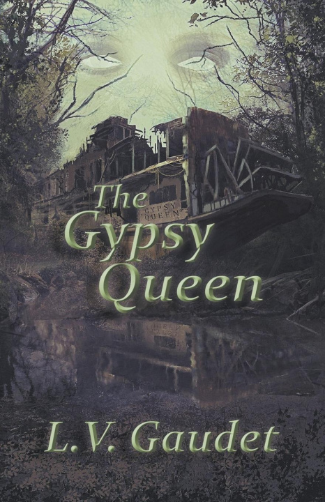 Knjiga Gypsy Queen L. V. Gaudet